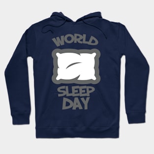 March 15th- World Sleep Day Hoodie